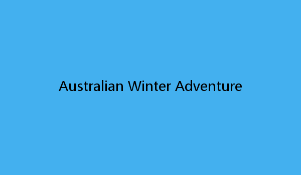 Australian Winter Adventure