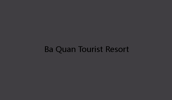 Ba Quan Tourist Resort