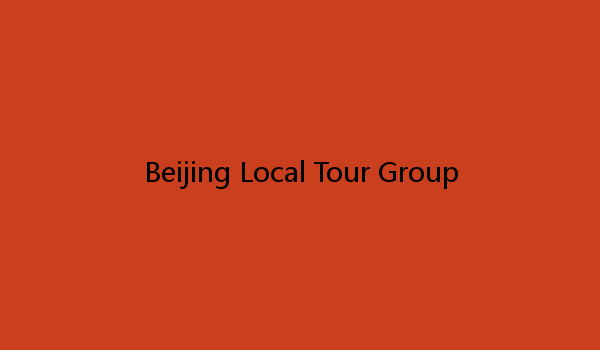 Beijing Local Tour Group